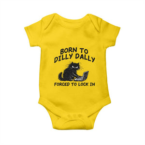 Funny Black Cat Baby Onesie Born To Dilly Dally Forced To Lock In TS12 Daisy Print Your Wear