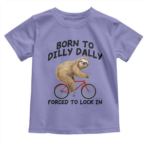 Funny Sloth Lover Toddler T Shirt Born To Dilly Dally Forced To Lock In TS12 Violet Print Your Wear