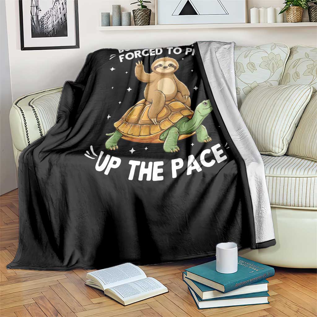 Funny Sloth Riding Turtle Throw Blanket Born To Dilly Dally Forced To Pick Up The Pace TS12 Print Your Wear