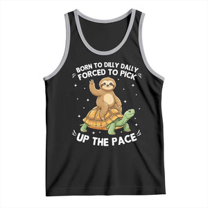 Funny Sloth Riding Turtle Tank Top Born To Dilly Dally Forced To Pick Up The Pace TS12 Black Athletic Heather Print Your Wear