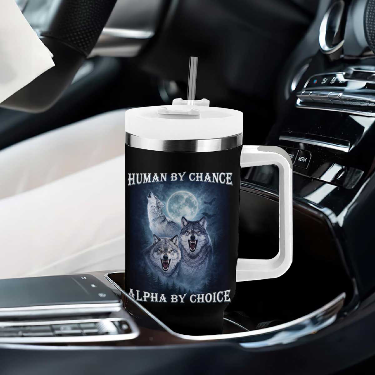 Human By Chance Alpha By Choice Tumbler With Handle Funny Alpha Wolf Meme TS12 Print Your Wear