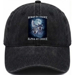 Human By Chance Alpha By Choice Washed Cotton Baseball Cap Funny Alpha Wolf Meme TS12 Print Your Wear