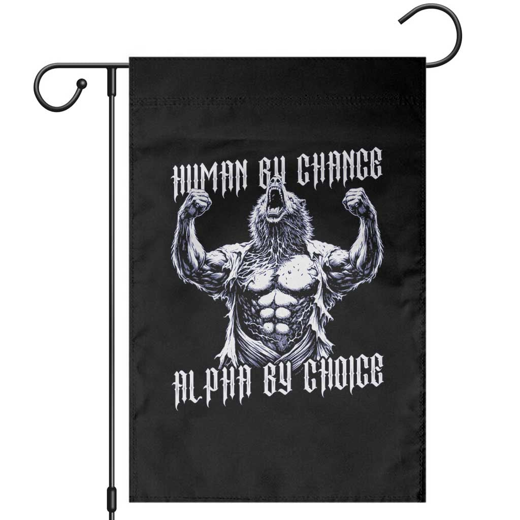 Funny Cringe Werewolf Memes Garden Flag Human By Chance Alpha By Choice TS12 Black Print Your Wear