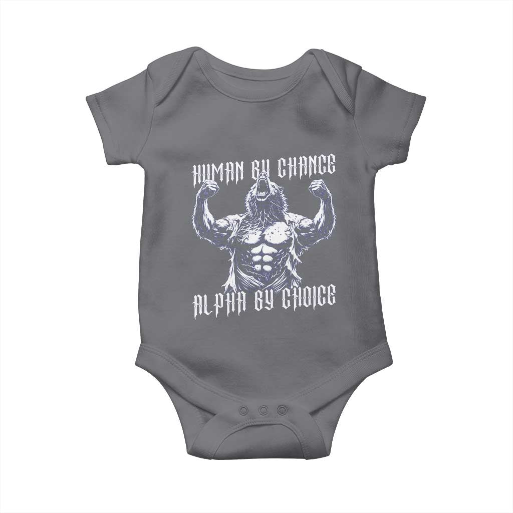Funny Cringe Werewolf Memes Baby Onesie Human By Chance Alpha By Choice TS12 Charcoal Print Your Wear