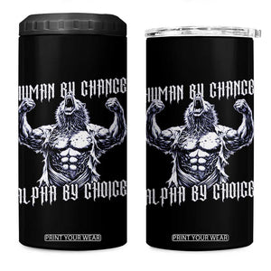 Funny Cringe Werewolf Memes 4 in 1 Can Cooler Tumbler Human By Chance Alpha By Choice TS12 One Size: 16 oz Black Print Your Wear