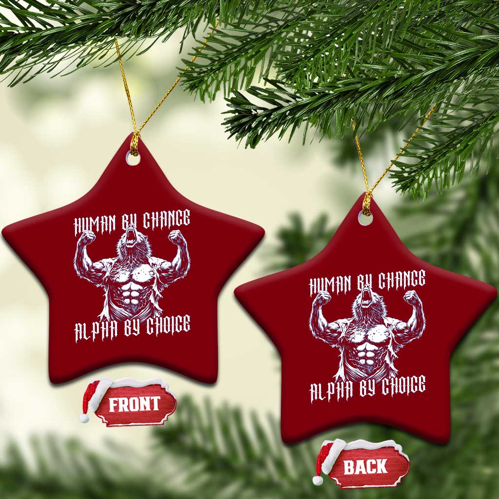 Funny Cringe Werewolf Memes Ceramic Ornament Human By Chance Alpha By Choice TS12 Print Your Wear