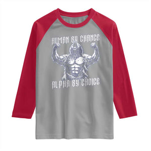 Funny Cringe Werewolf Memes Raglan Shirt Human By Chance Alpha By Choice TS12 Sport Gray Red Print Your Wear