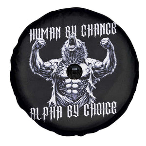 Funny Cringe Werewolf Memes Spare Tire Cover Human By Chance Alpha By Choice TS12 Print Your Wear