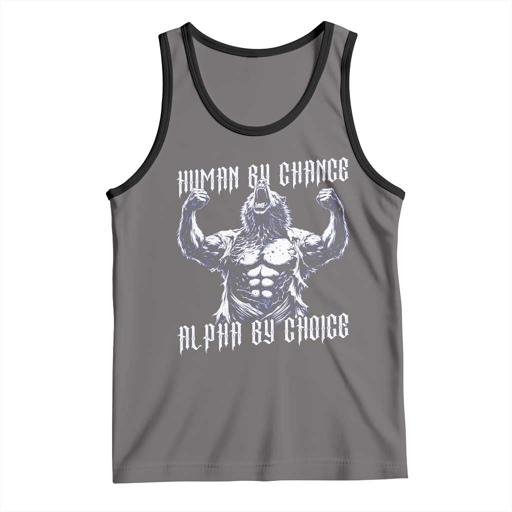Funny Cringe Werewolf Memes Tank Top Human By Chance Alpha By Choice TS12 Deep Heather Black Print Your Wear