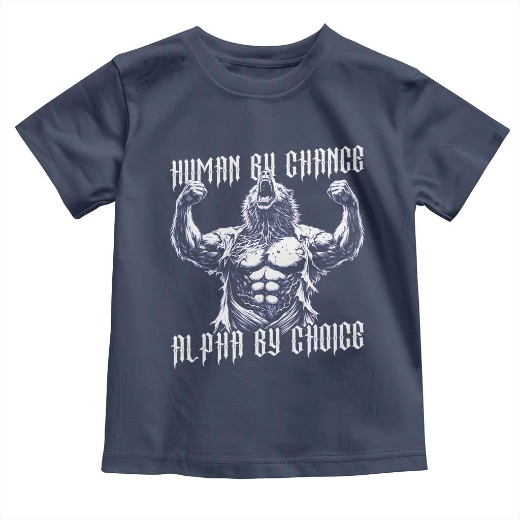 Funny Cringe Werewolf Memes Toddler T Shirt Human By Chance Alpha By Choice TS12 Navy Print Your Wear