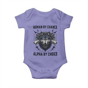 Alpha By Choice Human By Chance Wolf Mindset Quote Baby Onesie TS12 Violet Print Your Wear