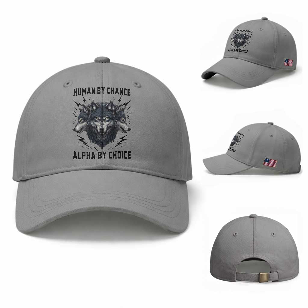 Alpha By Choice Human By Chance Wolf Mindset Quote Baseball Cap TS12 Baseball Cap Universal Fit Sport Gray Print Your Wear
