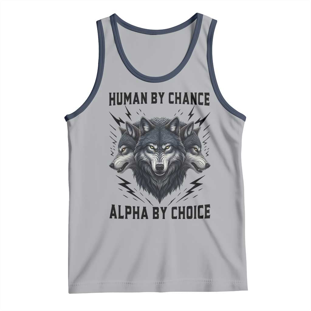 Alpha By Choice Human By Chance Wolf Mindset Quote Tank Top TS12 Athletic Heather Navy Print Your Wear