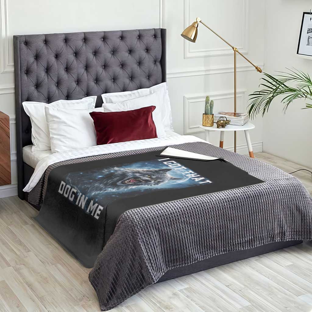 Funny Werewolf Meme Unhinged Throw Blanket I Got That Dog In Me TS12 Print Your Wear