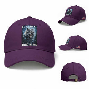 Funny Werewolf Meme Unhinged Baseball Cap I Got That Dog In Me TS12 Baseball Cap Universal Fit Purple Print Your Wear