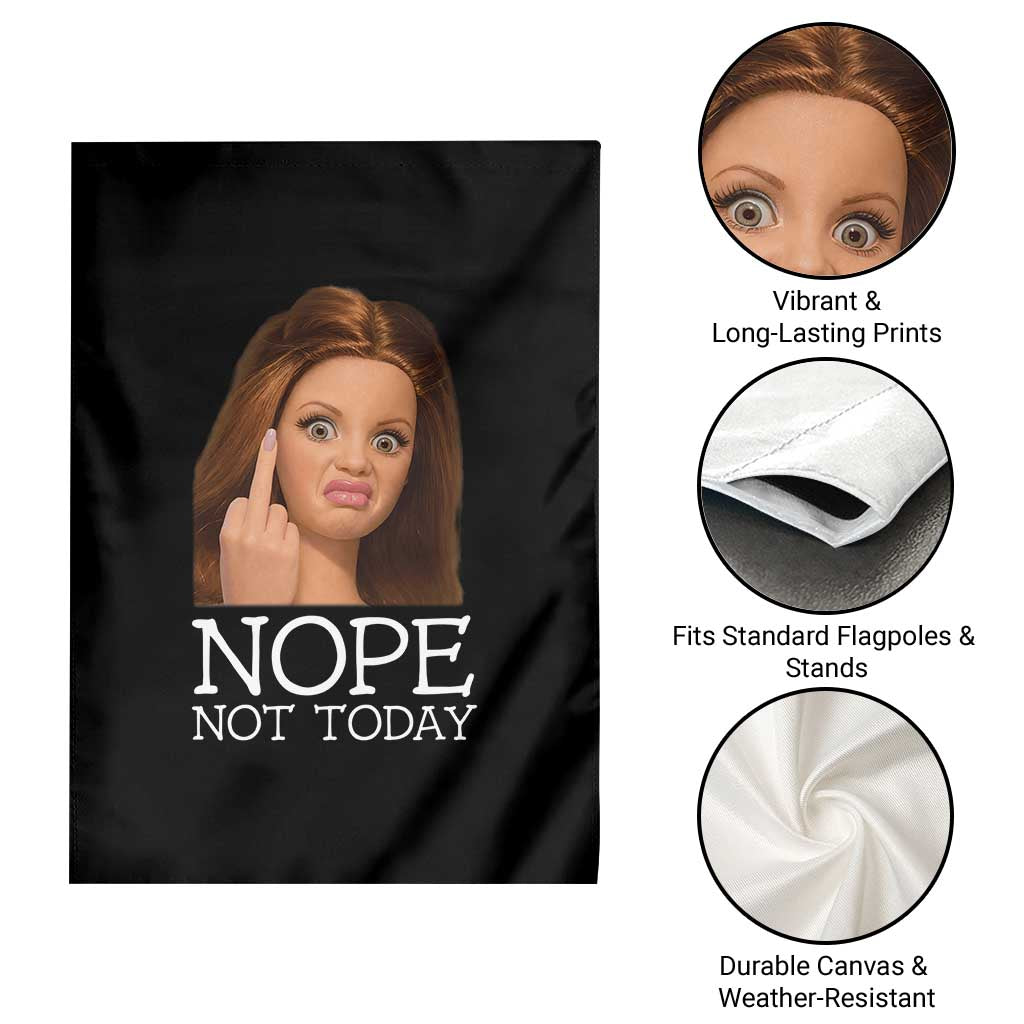 Funny Doll Face Disgusted Garden Flag Nope Not Today Meme TS12 Print Your Wear
