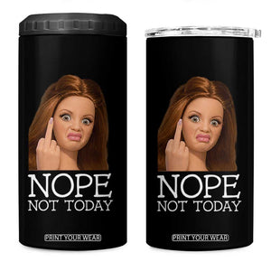 Funny Doll Face Disgusted 4 in 1 Can Cooler Tumbler Nope Not Today Meme TS12 One Size: 16 oz Black Print Your Wear