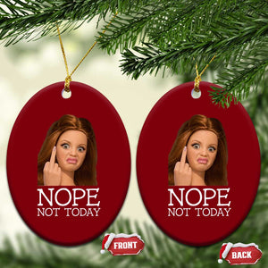 Funny Doll Face Disgusted Ceramic Ornament Nope Not Today Meme TS12 Print Your Wear