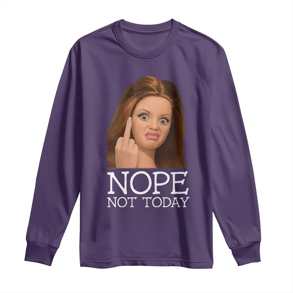 Funny Doll Face Disgusted Long Sleeve Shirt Nope Not Today Meme TS12 Purple Print Your Wear