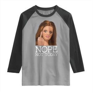 Funny Doll Face Disgusted Raglan Shirt Nope Not Today Meme TS12 Sport Gray Black Print Your Wear