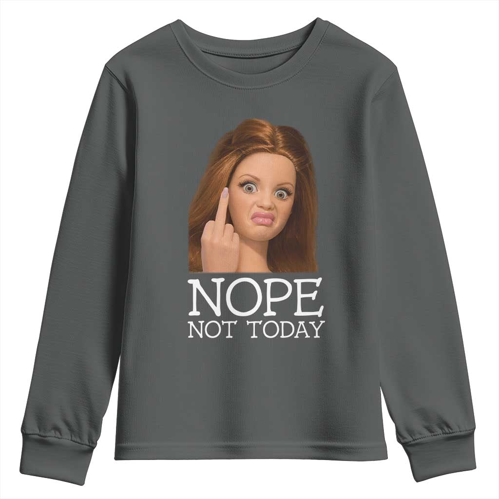 Funny Doll Face Disgusted Youth Sweatshirt Nope Not Today Meme TS12 Dark Heather Print Your Wear