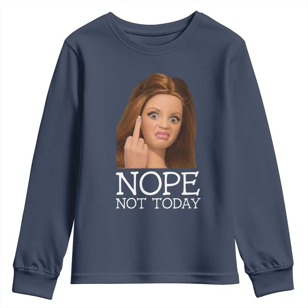 Funny Doll Face Disgusted Youth Sweatshirt Nope Not Today Meme TS12 Navy Print Your Wear