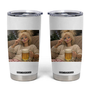Funny Smoking And Drinking Doll Meme Tumbler Cup Weekend Relaxation TS12 White Print Your Wear