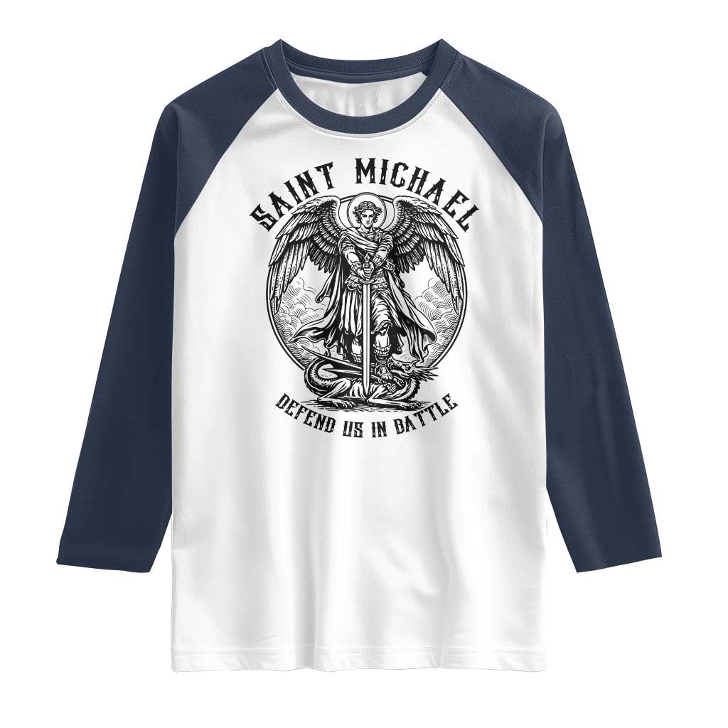 Saint Michael Heavenly Warrior Raglan Shirt Defend Us In Battle TS12 White Navy Print Your Wear