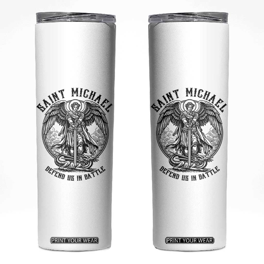 Saint Michael Heavenly Warrior Skinny Tumbler Defend Us In Battle TS12 White Print Your Wear