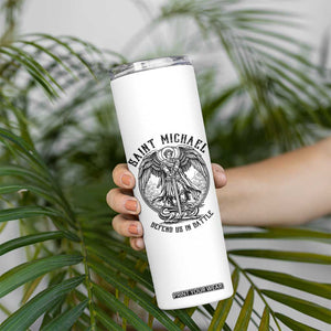 Saint Michael Heavenly Warrior Skinny Tumbler Defend Us In Battle TS12 Print Your Wear