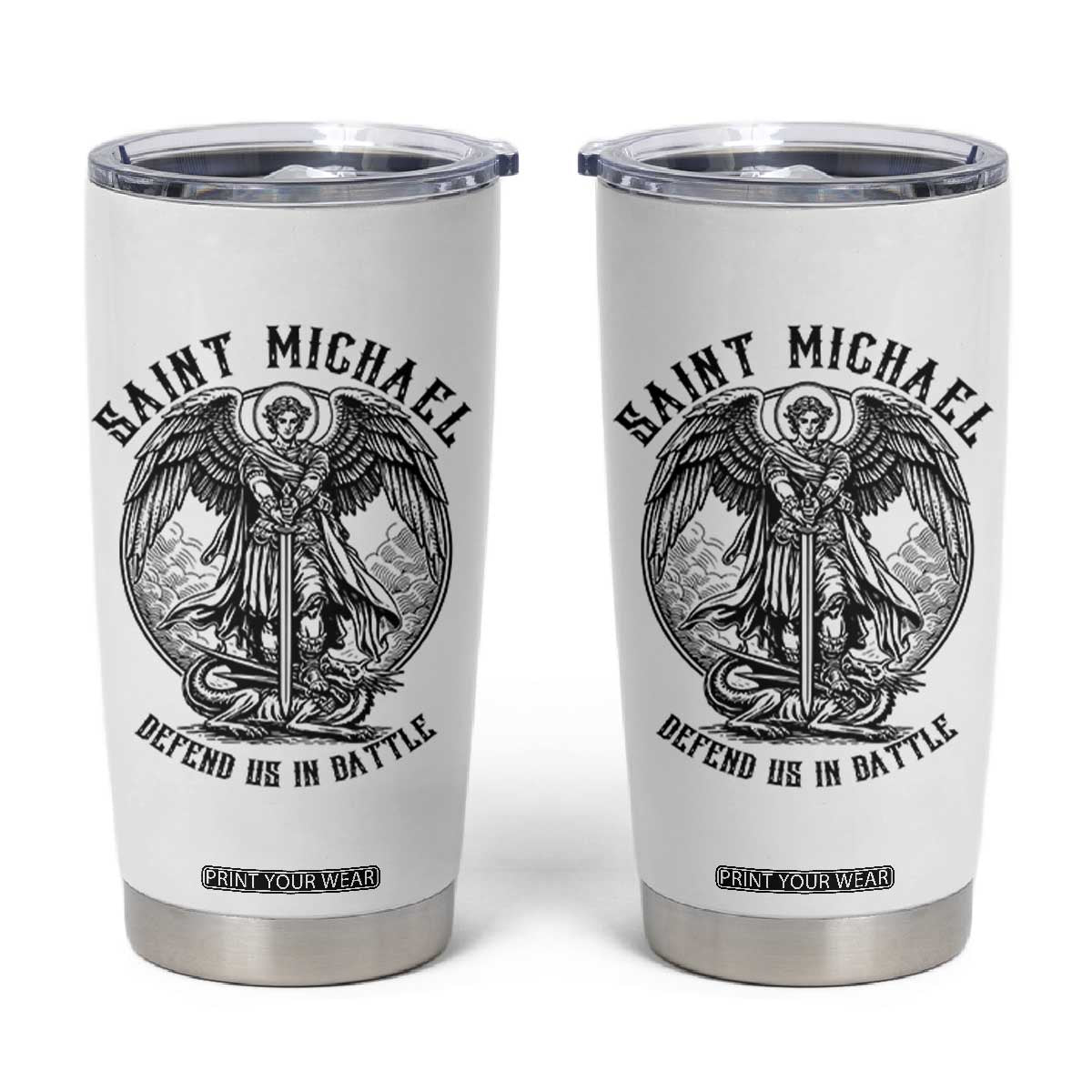 Saint Michael Heavenly Warrior Tumbler Cup Defend Us In Battle TS12 White Print Your Wear