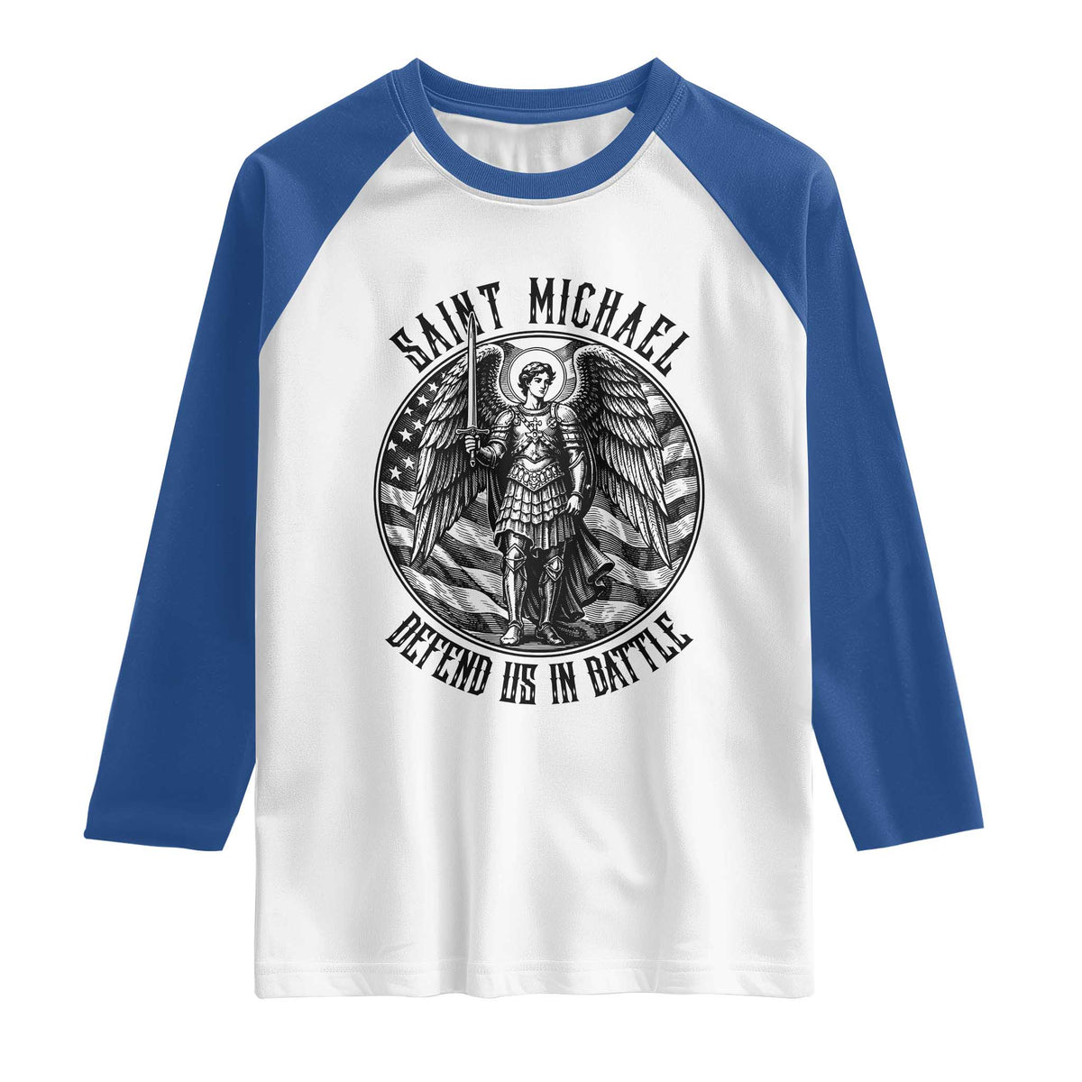 Saint Michael Defend Us In Battle Raglan Shirt American Flag Patriotic TS12 White Royal Print Your Wear