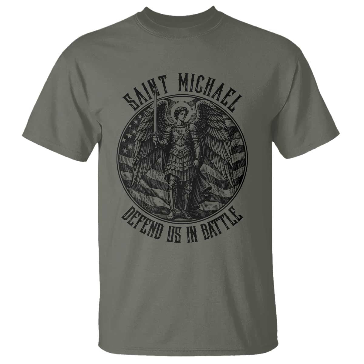 Saint Michael Defend Us In Battle T Shirt American Flag Patriotic TS12 Military Green Print Your Wear