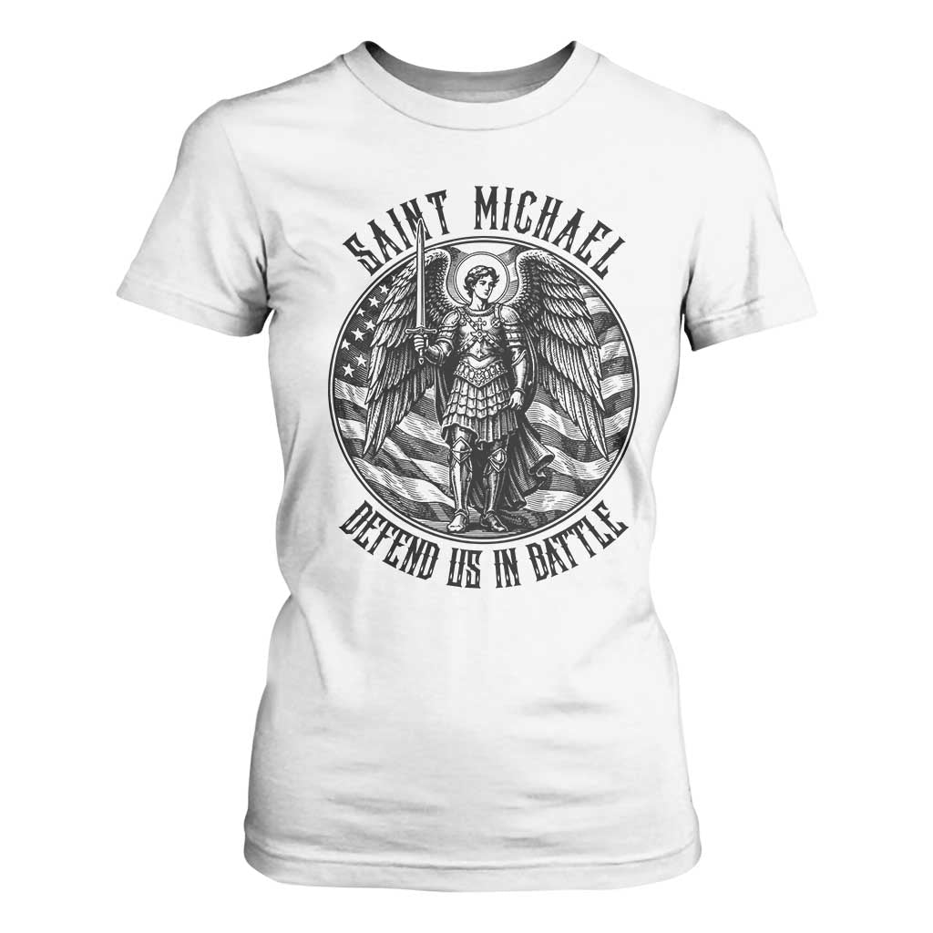 Saint Michael Defend Us In Battle T Shirt For Women American Flag Patriotic TS12 White Print Your Wear