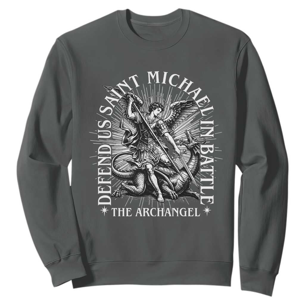 Saint Michael Defend Us In Battle Sweatshirt Catholic Protection Gift TS12 Dark Heather Print Your Wear