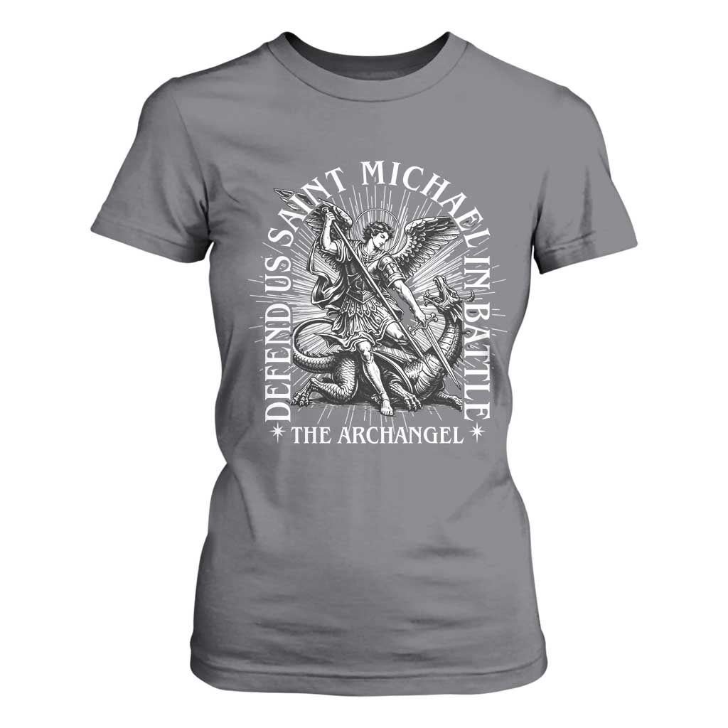 Saint Michael Defend Us In Battle T Shirt For Women Catholic Protection Gift TS12 Charcoal Print Your Wear