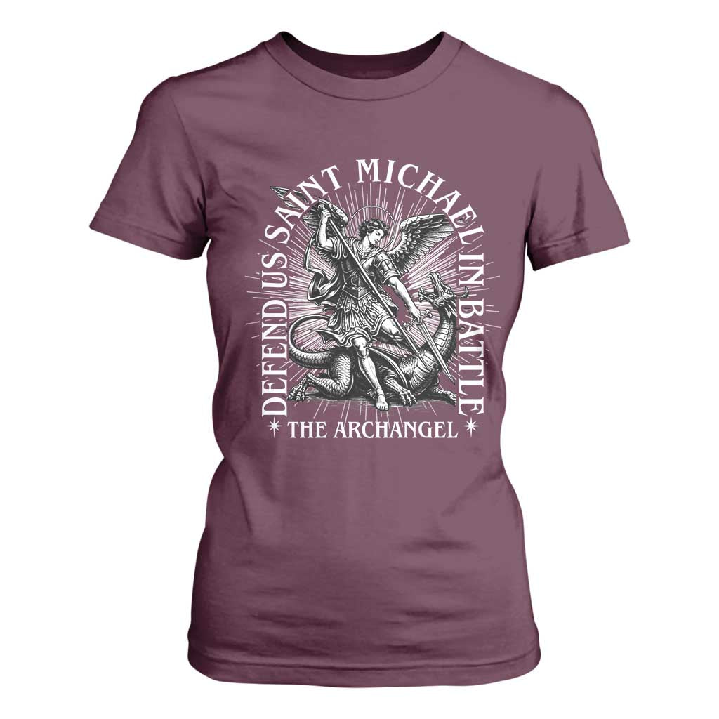 Saint Michael Defend Us In Battle T Shirt For Women Catholic Protection Gift TS12 Maroon Print Your Wear