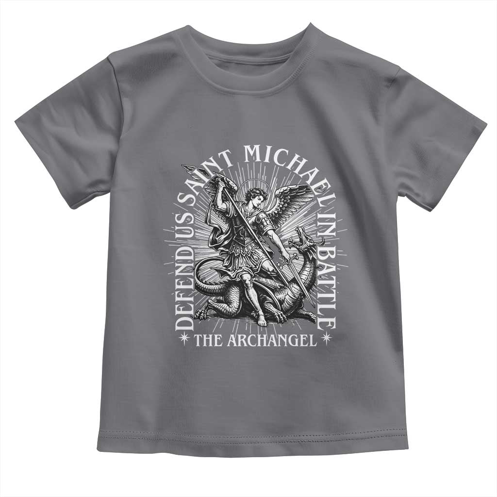 Saint Michael Defend Us In Battle Toddler T Shirt Catholic Protection Gift TS12 Charcoal Print Your Wear