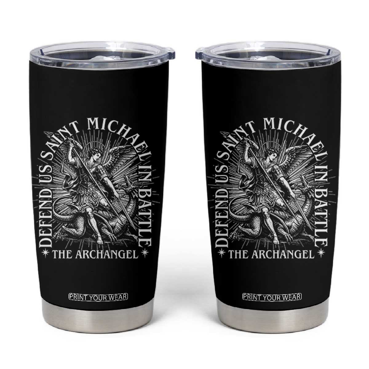 Saint Michael Defend Us In Battle Tumbler Cup Catholic Protection Gift TS12 Black Print Your Wear