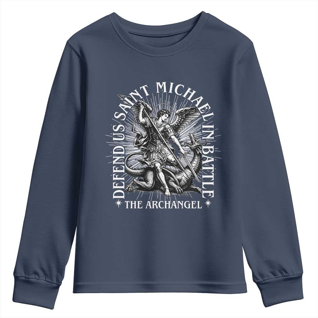 Saint Michael Defend Us In Battle Youth Sweatshirt Catholic Protection Gift TS12 Navy Print Your Wear