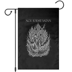 Not Today Satan Garden Flag Saint Michael Fights Evil TS12 Black Print Your Wear