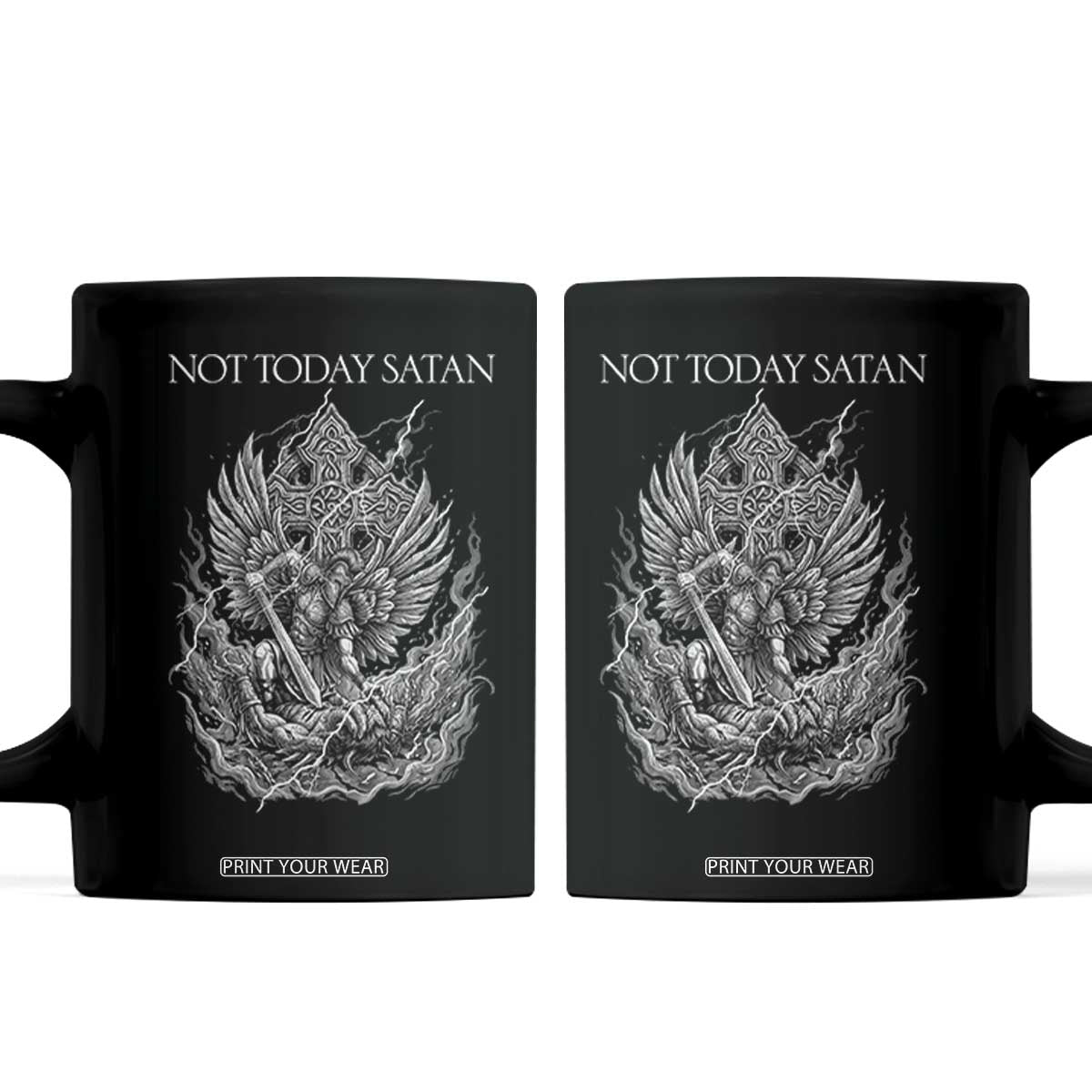 Not Today Satan Coffee Mug Saint Michael Fights Evil TS12 Black Print Your Wear