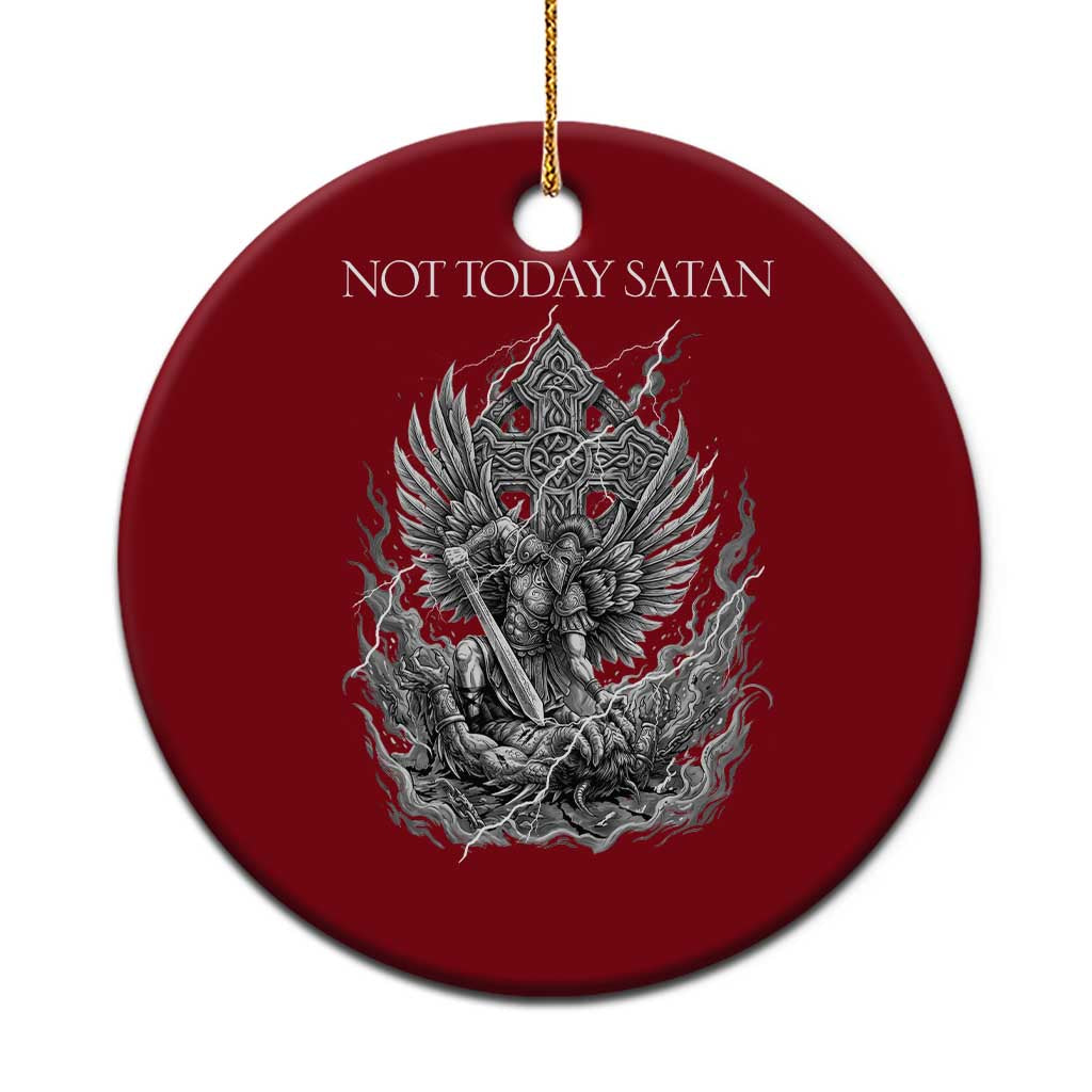 Not Today Satan Ceramic Ornament Saint Michael Fights Evil TS12 1pc Red Print Your Wear