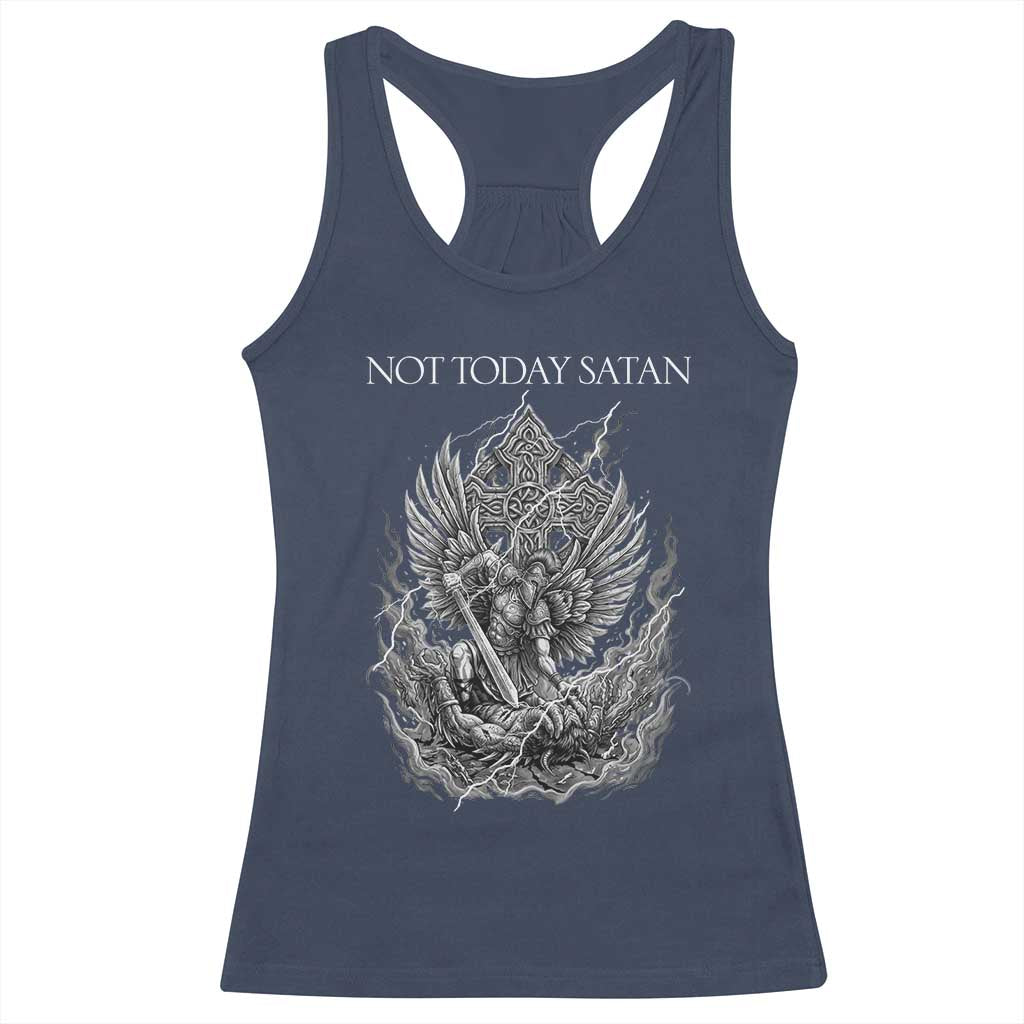 Not Today Satan Racerback Tank Top Saint Michael Fights Evil TS12 Navy Print Your Wear