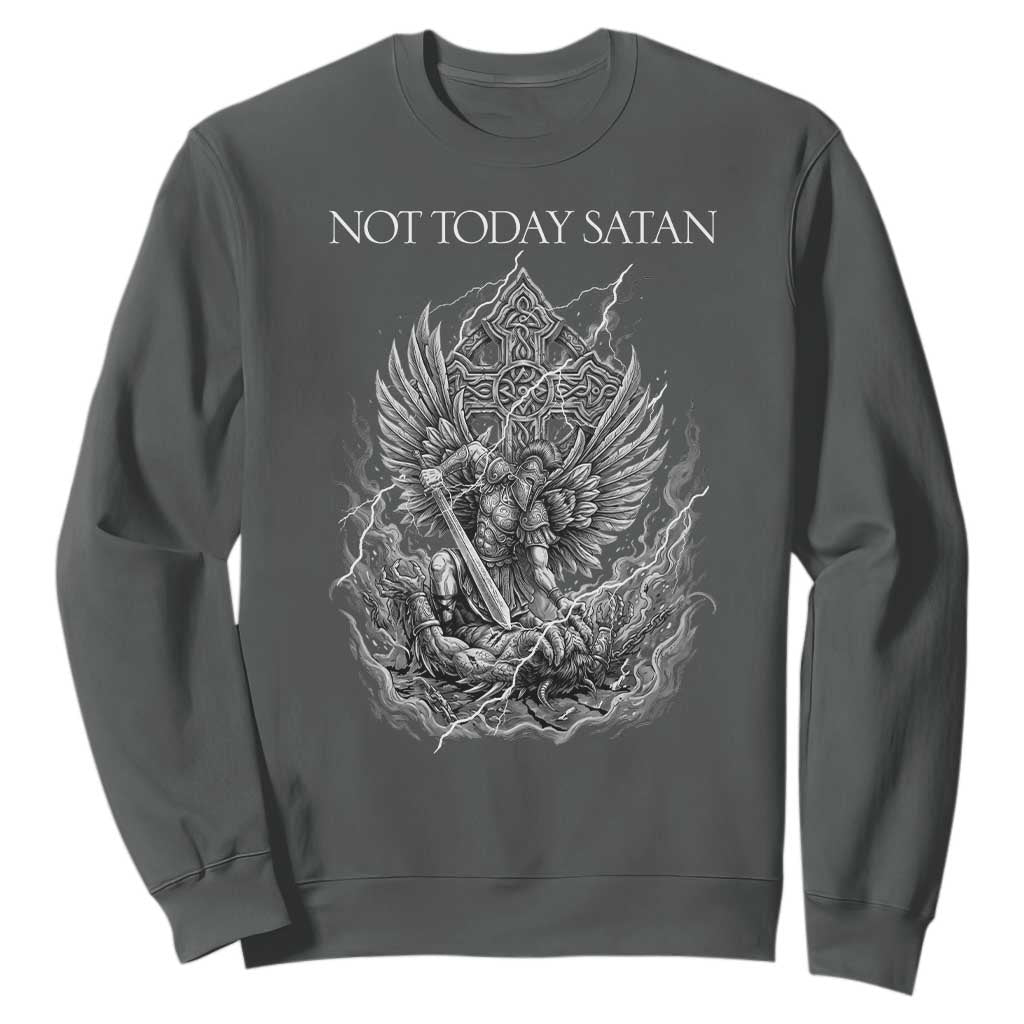 Not Today Satan Sweatshirt Saint Michael Fights Evil TS12 Dark Heather Print Your Wear