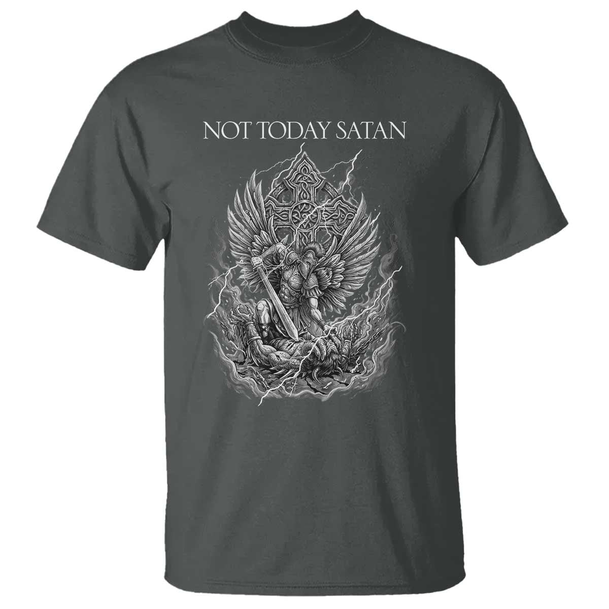 Not Today Satan T Shirt - Saint Michael Fights Evil Christian Faith Spiritual Warfare Tee TS12 Dark Heather Print Your Wear