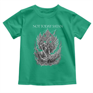 Not Today Satan Toddler T Shirt Saint Michael Fights Evil TS12 Irish Green Print Your Wear