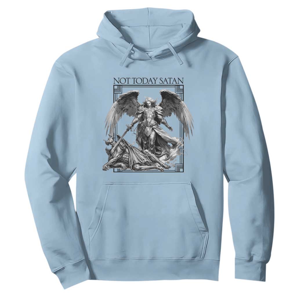 Funny Saint Michael Defeating Satan Hoodie Not Today Satan TS12 Light Blue Print Your Wear
