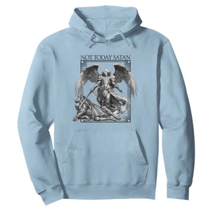 Funny Saint Michael Defeating Satan Hoodie Not Today Satan TS12 Light Blue Print Your Wear