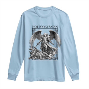 Funny Saint Michael Defeating Satan Long Sleeve Shirt Not Today Satan TS12 Light Blue Print Your Wear